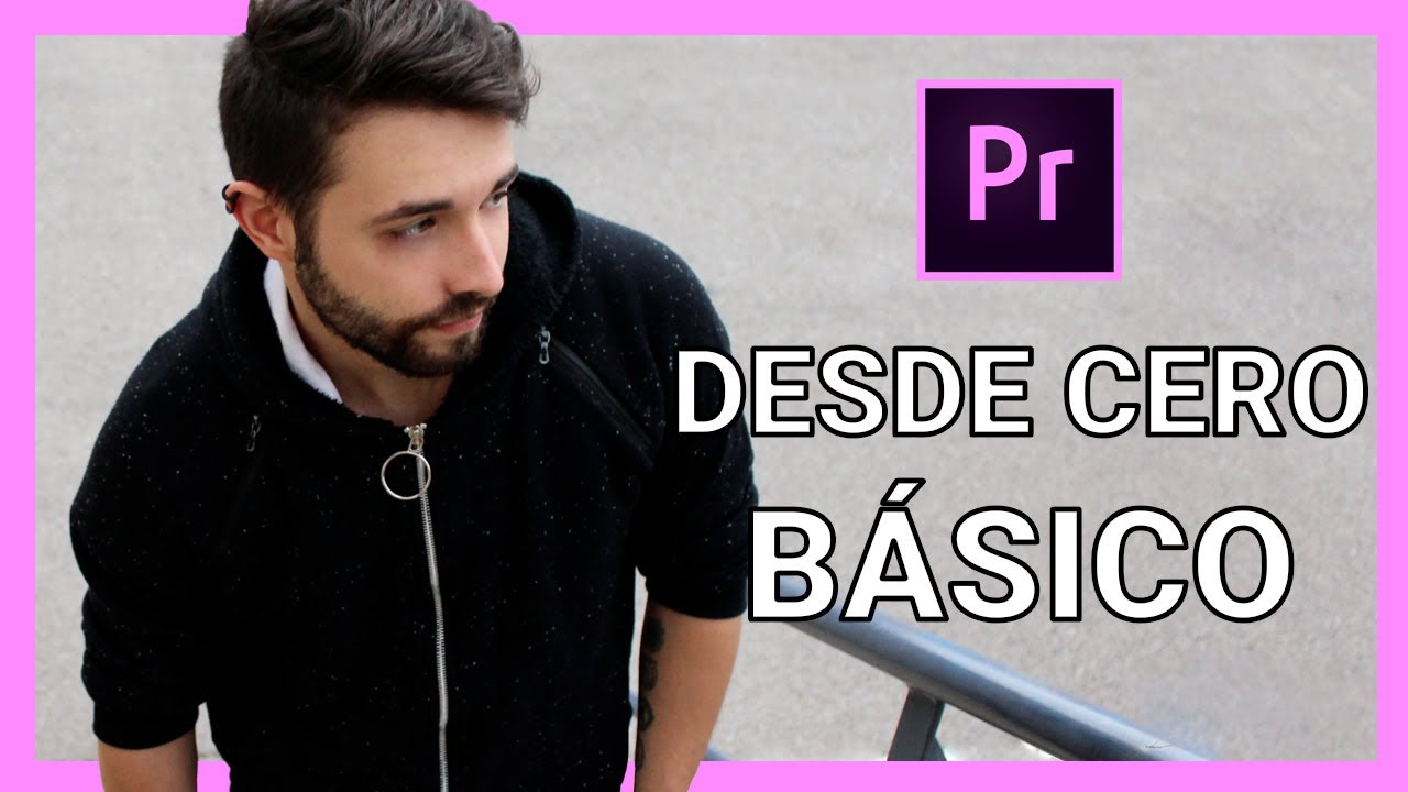 👶 Adobe PREMIERE PRO 2025 Tutorial Completo en ESPAÑOL 🤴