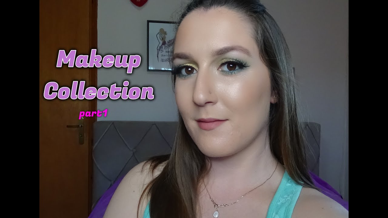 Makeup Collection part 1 |Zoi M ZoiLovesTheGlitter