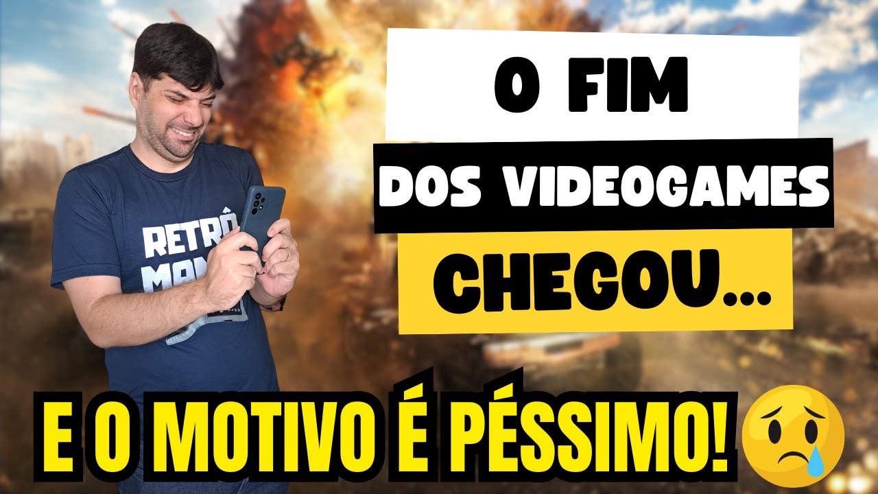 ACABOU! Você Não Vai Mais Conseguir Jogar Videogame! (ou Pior... 😞)