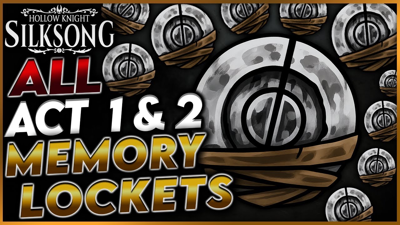 Silksong: All 18 Memory Lockets for Act 1 & Act 2 in Order - Complete Guide