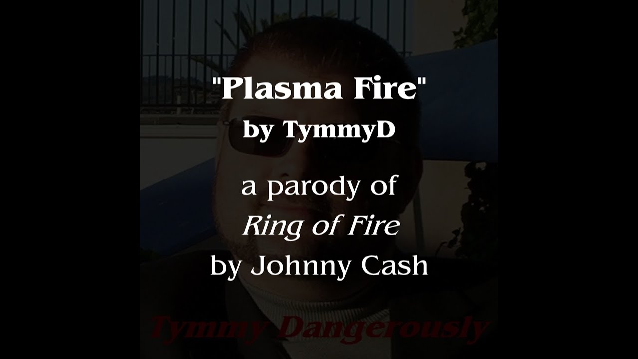 Plasma Fire (STO Parody)