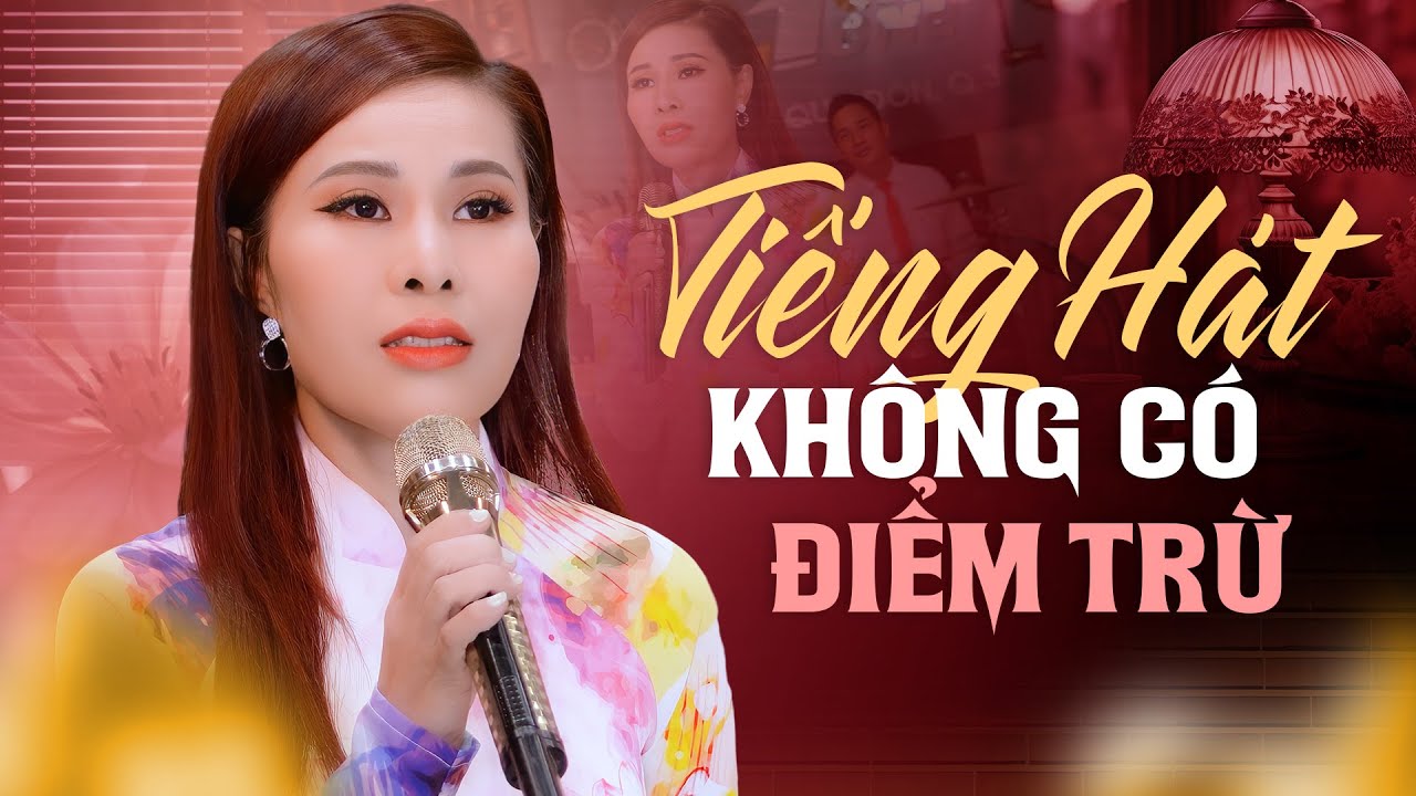 Tiếng Hát Không Có Điểm Trừ Phi Thanh - Giọng Hát Ma Mỵ Sâu Lắng Chạm Vào Cảm Xúc Người Nghe