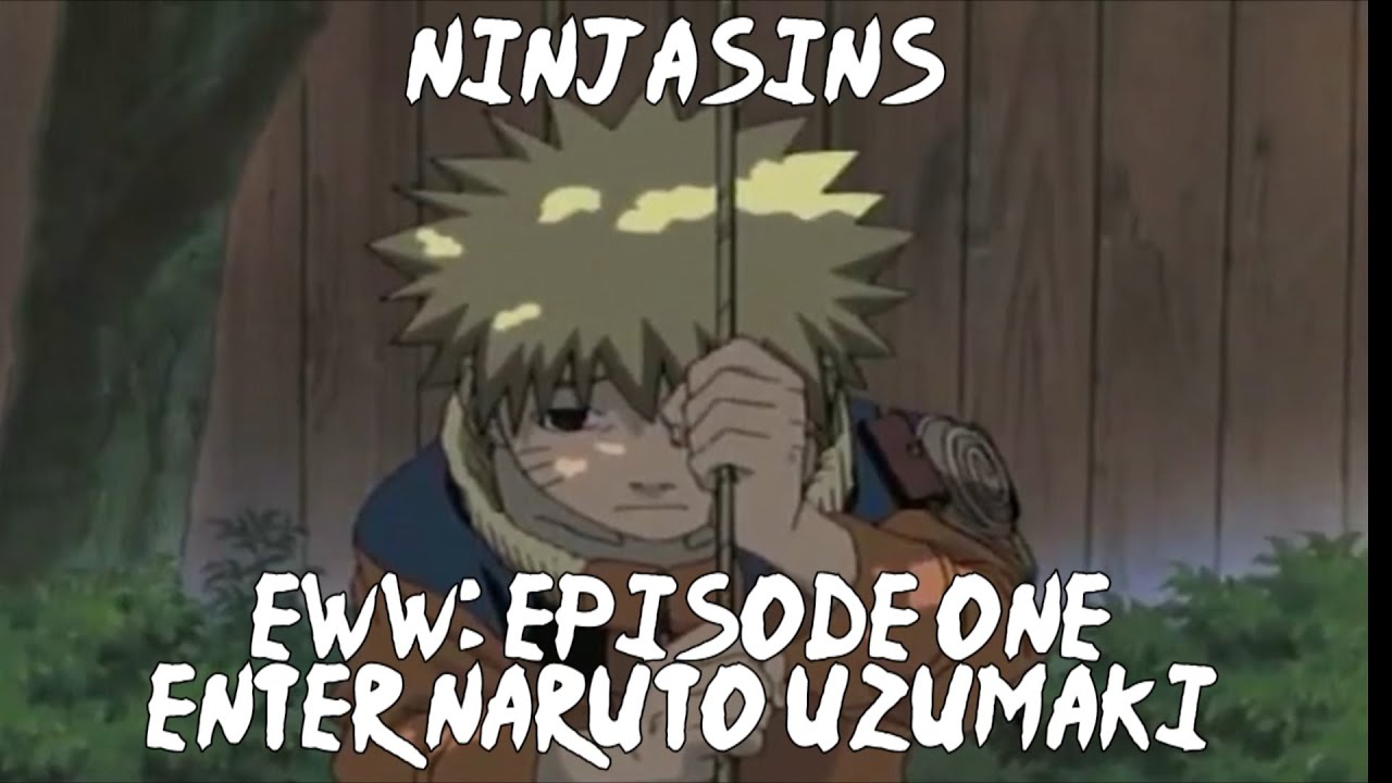 (Parody) EWW Episode One: Enter Naruto Uzumaki (English Dub)