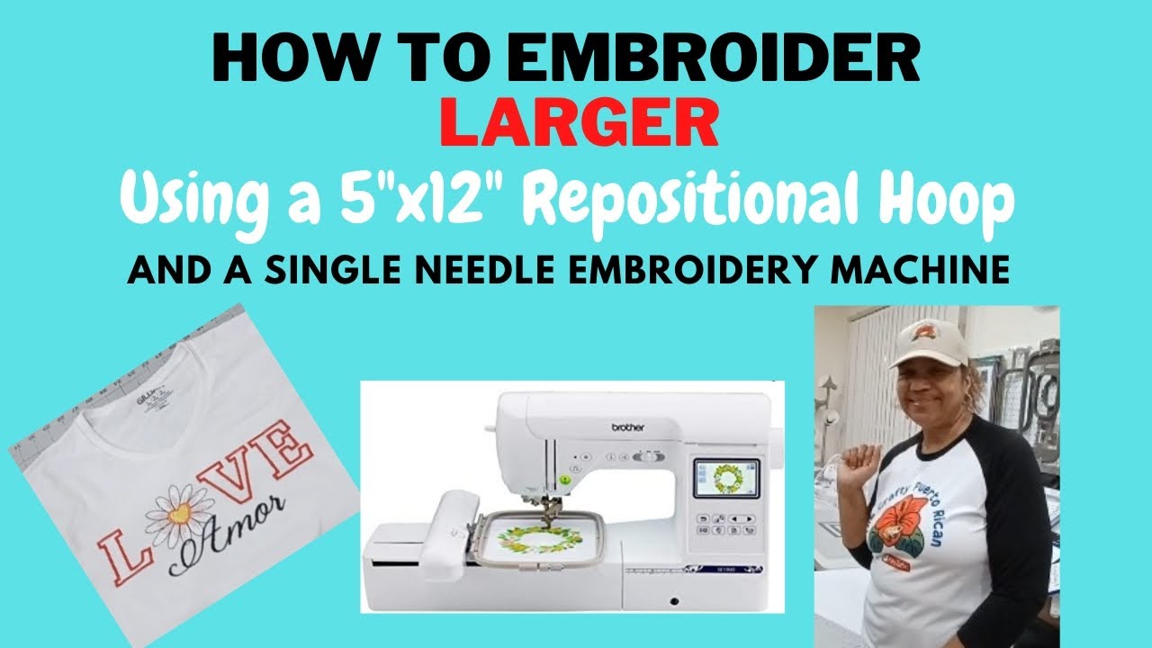 How To Embroider Larger  Using a 5