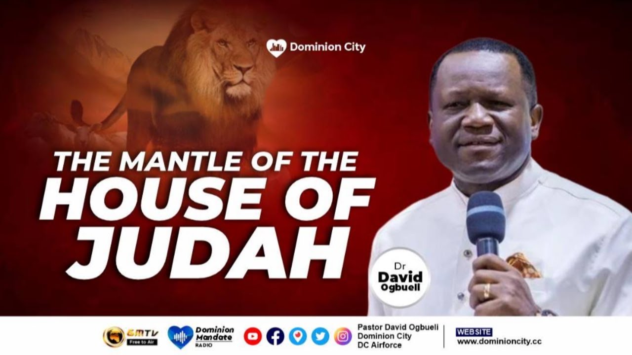 THE MANTLE OF THE HOUSE OF JUDAH || DR DAVID OGBUELI
