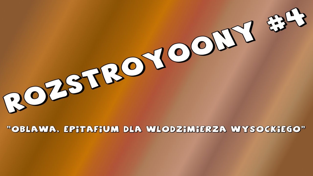 Rozstroyoony #4 (Bicia, Obławy, Epitafia itp.)