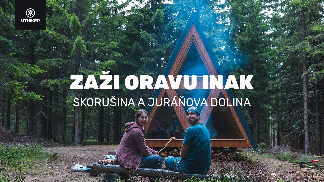 Objavujeme krásy Oravy s prespávačkou - Skorušina a Juráňova dolina