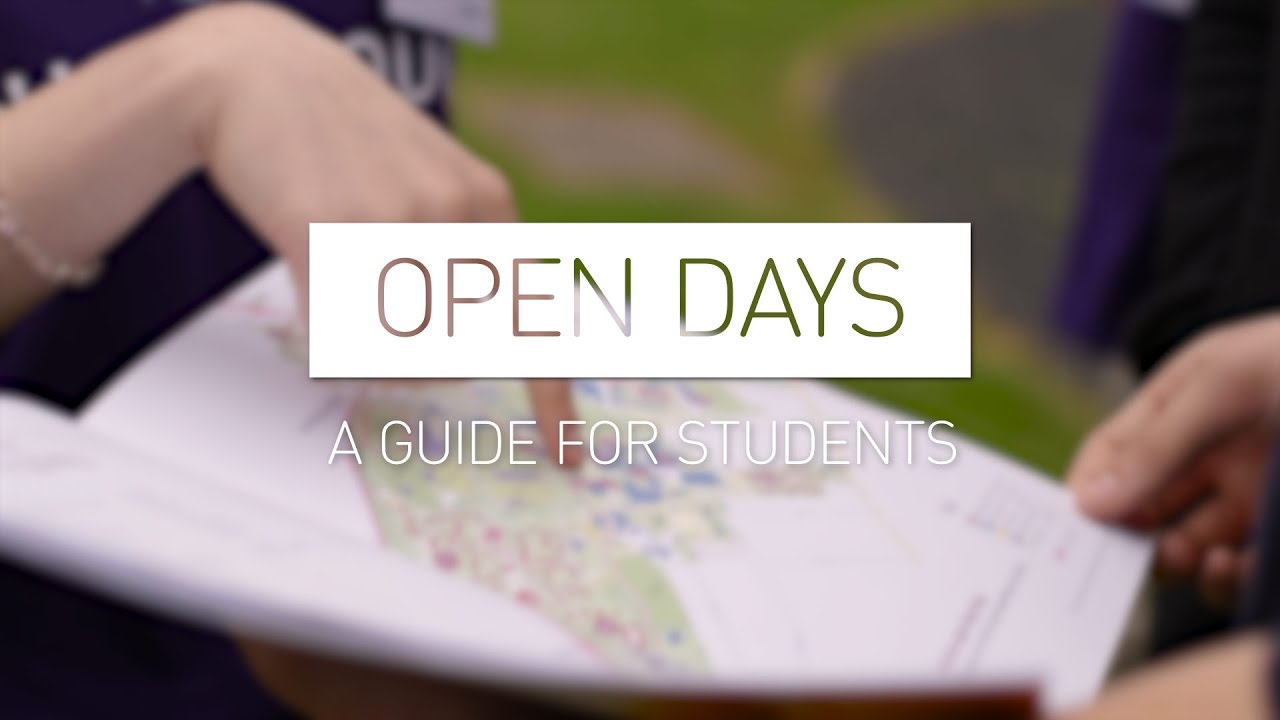 Open Days - A Guide for Students