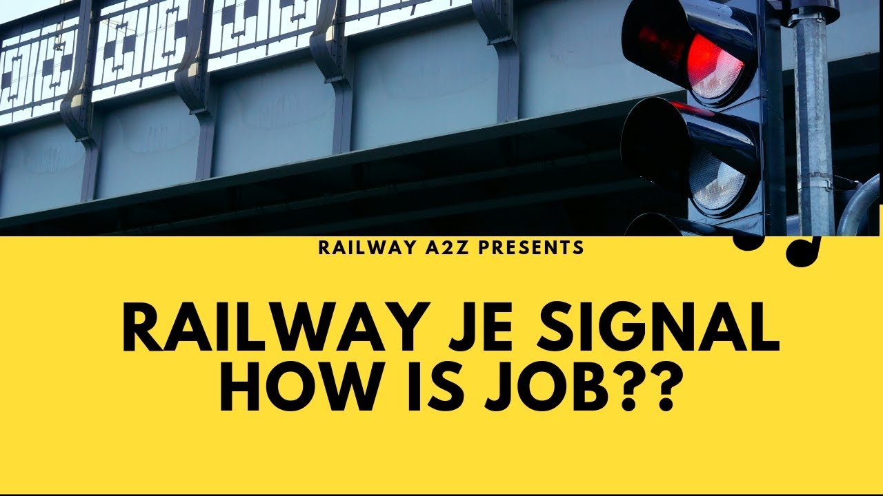 Railway JE Signal Job Profile, Promotion, Salary Hike| how is job??