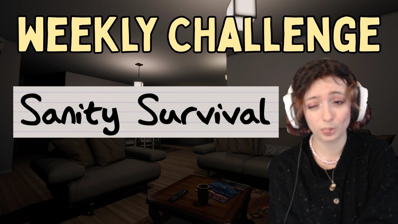 Sanity Survival - Ridgeview Weekly Challenge