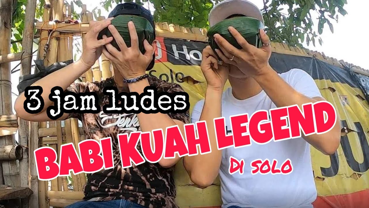 3 JAM LUDES ! CUMA ADA DI SOLO ! BABI KUAH PAK JUM / BABI PIKUL | KULINER NON HALAL SOLO