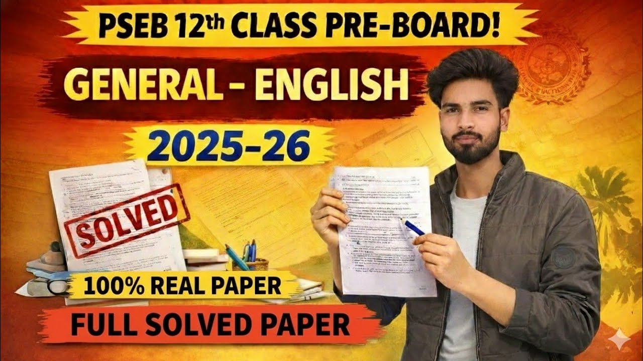 PSEB 12th General -English Pre board real paper 2026| @Pardeepsahnivlogs |Full solved paper 