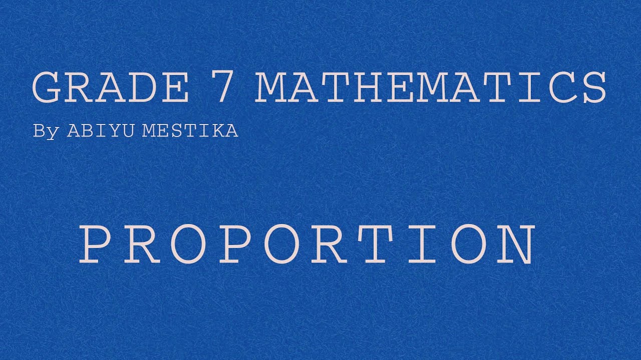 G7 Unit 2# Proportion#maths for grade 7$mathematics for grade 7#