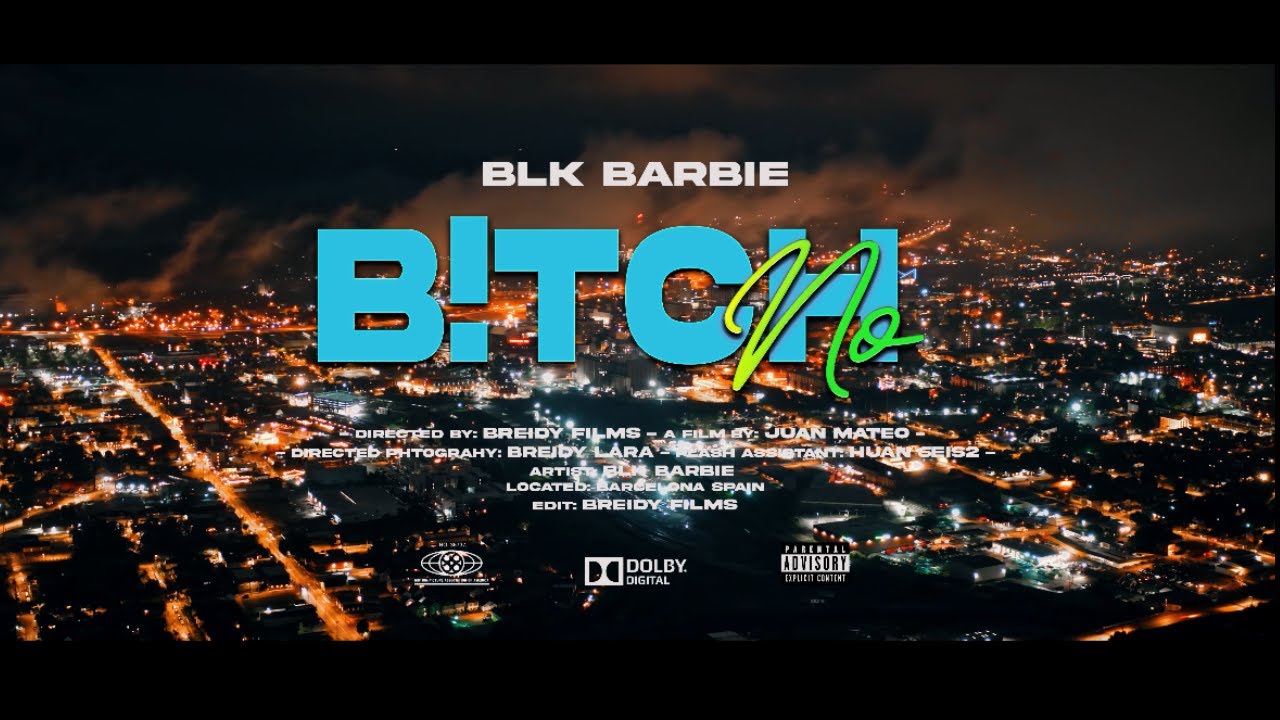BLK Barbie - B!tch No (Video Oficial) Dir By Breidyfilmsrd