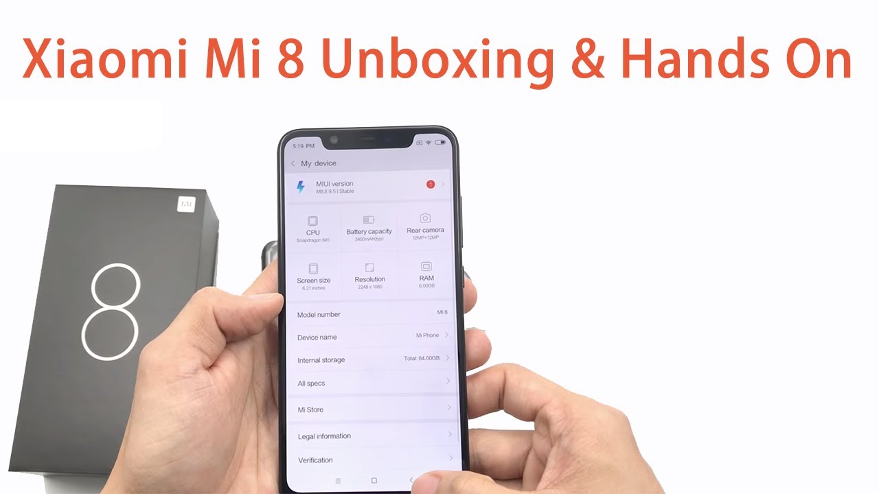 Xiaomi Mi 8 Unboxing & Hands On