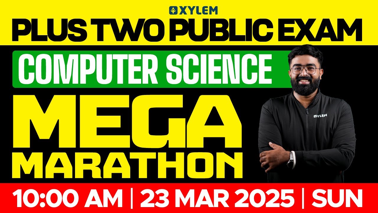 Plus Two Public Exam Computer Science - Mega Marathon | Xylem Plus Two