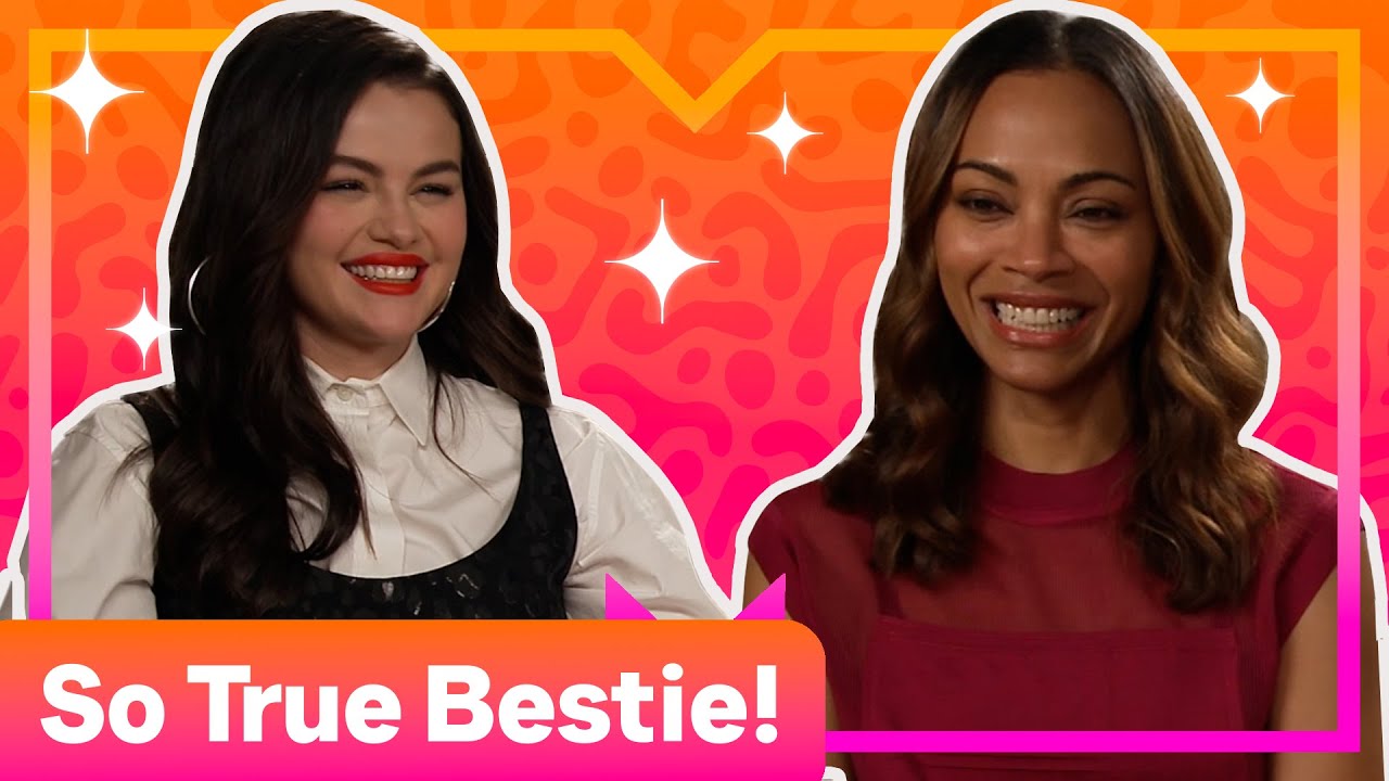 Selena Gomez & Zoe Saldaña Play 'So True Bestie' and Spill All! 💖 | Emilia Pérez | MTV Movies