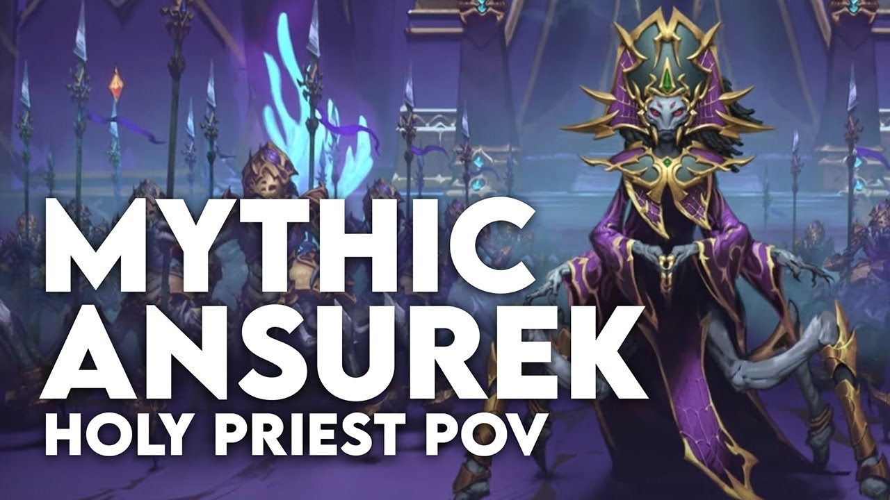 Revelations | Mythic Queen Ansurek - Holy Priest PoV