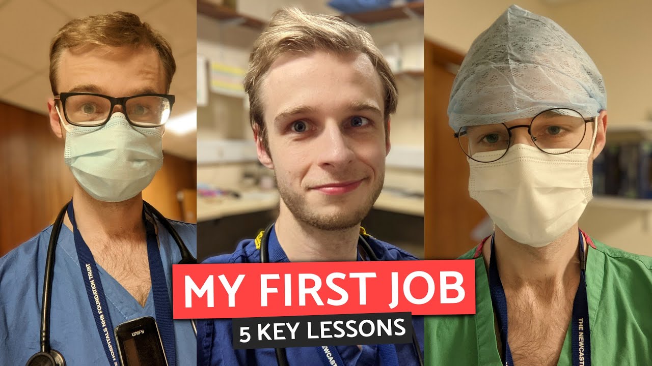5 Lessons From My First Job as a Junior Doctor