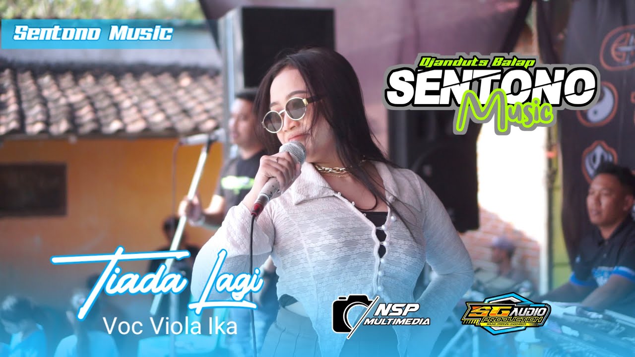 Tiada Lagi Voc Viola Ika SENTONO MUSIC Live Ngronggot