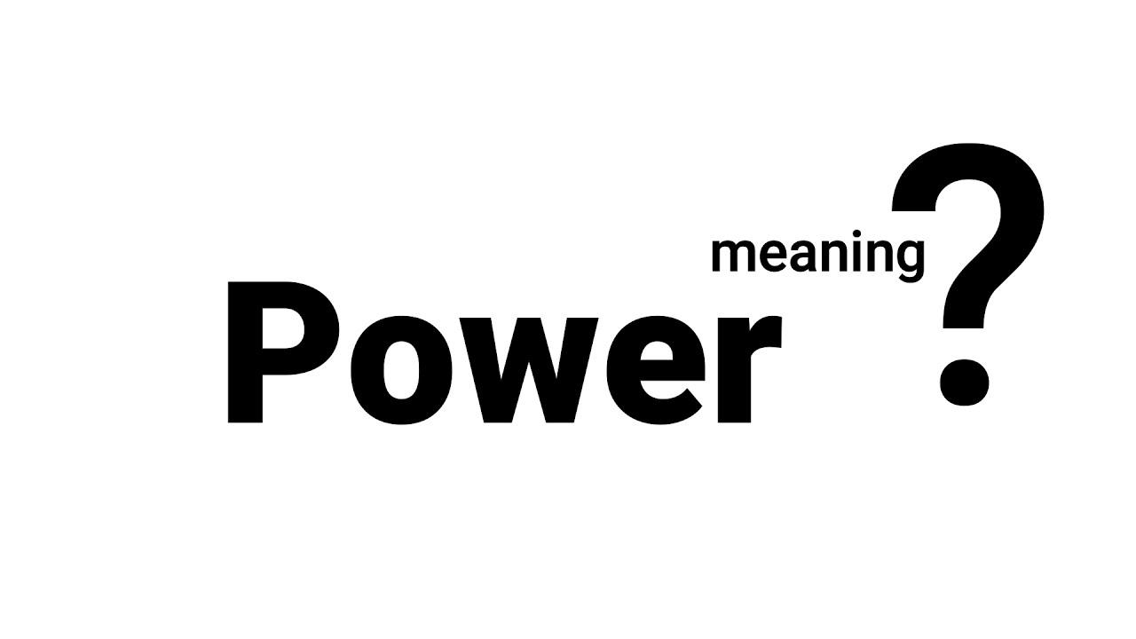 Power Meaning Definition | EWM-English Word Meaning