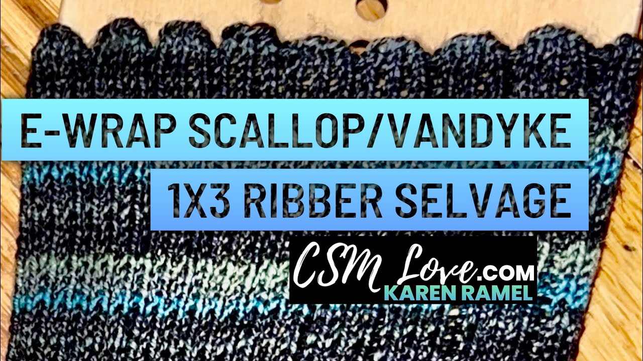 Selvage: E-Wrap 1x3 Scallop/Vandyke