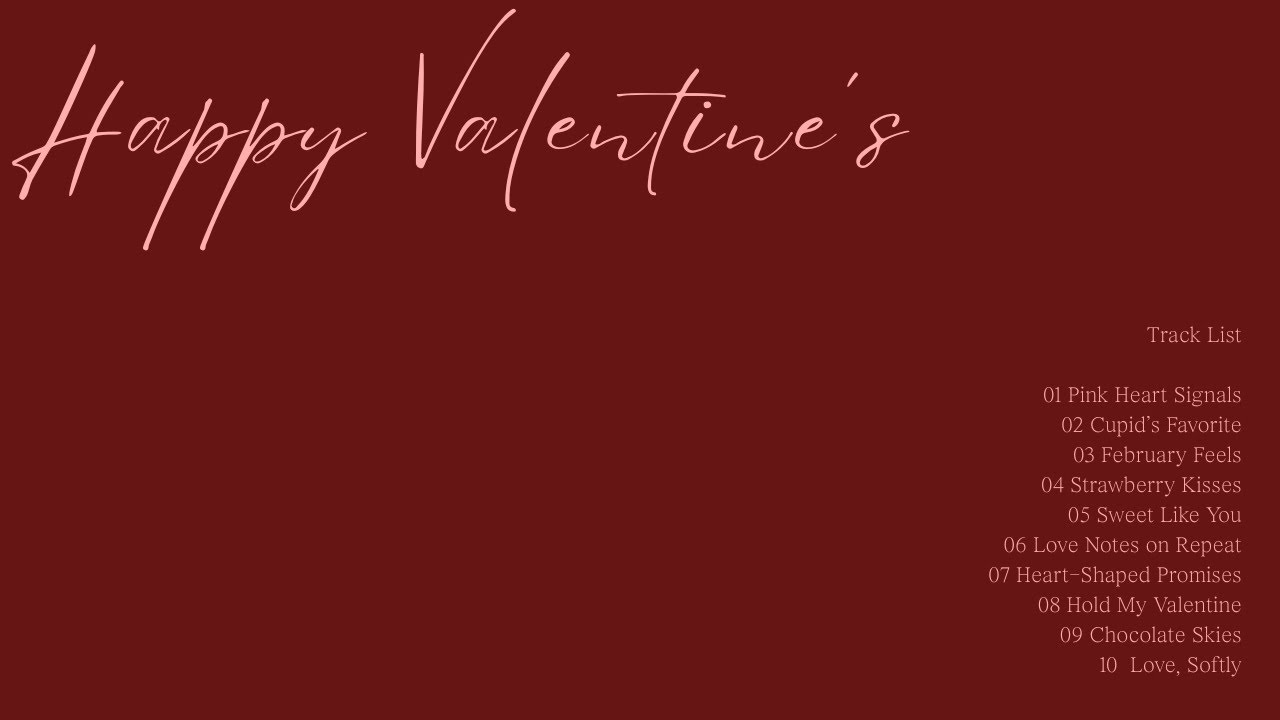 Valentine Love Songs 💌 설레는 발렌타인데이 플레이리스트