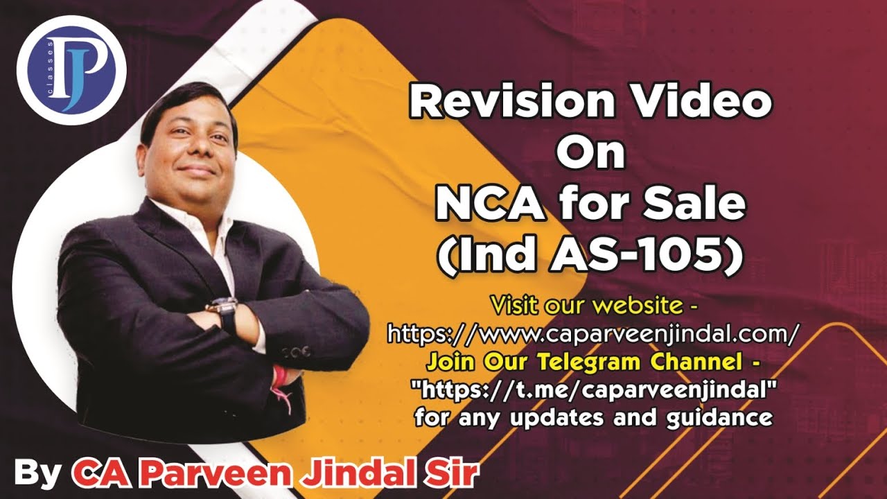 Revision Video On NCA For Sale (Ind AS-105)