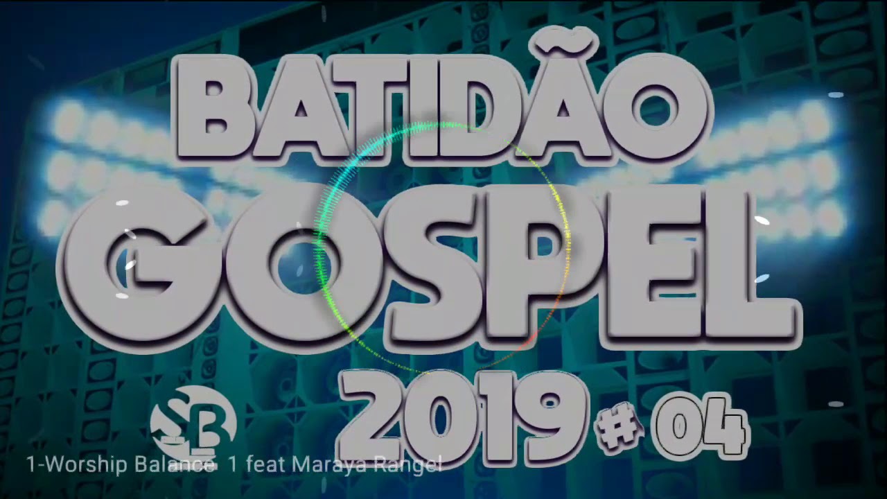 Batidão Gospel 2019 #04