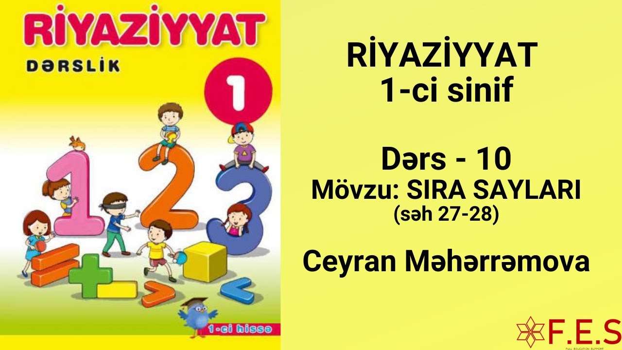 1-Cİ SİNİF RİYAZİYYAT | 1-Cİ HİSSƏ  (SƏH 27-28) | MƏHƏRRƏMOVA CEYRAN  | FES ACADEMY
