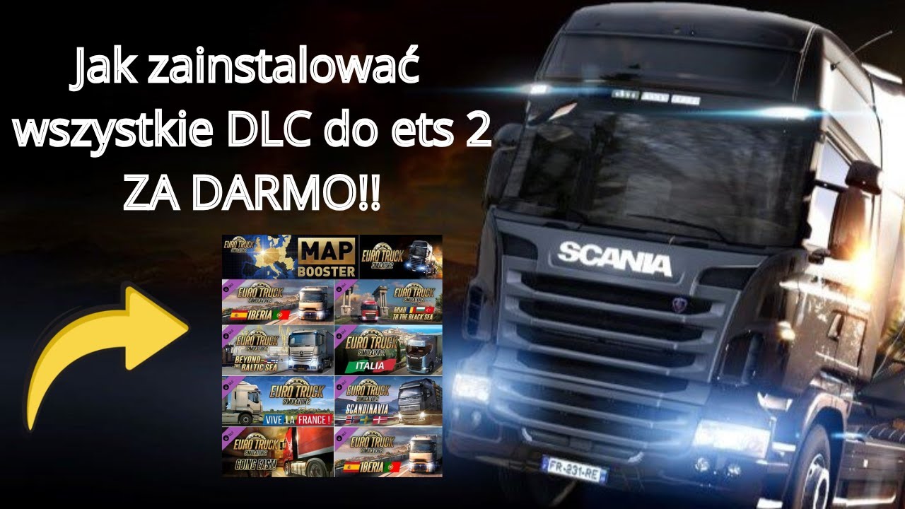 👉JAK ZA DARMO POBRAĆ WSZYSTKIE DLC DO ETS 2!!👈