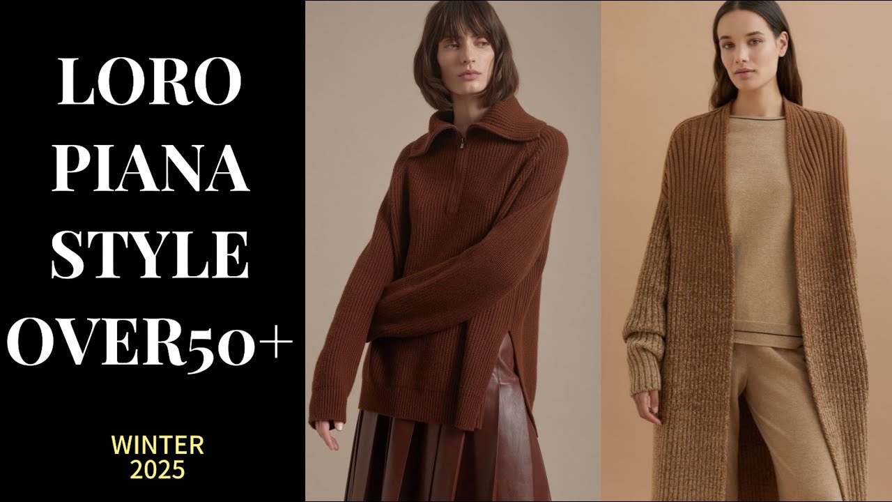 КАК ОДЕВАТЬСЯ В СТИЛЕ Loro Piana ЗИМА 2025 ДЛЯ ЗРЕЛЫХ ЖЕНЩИН