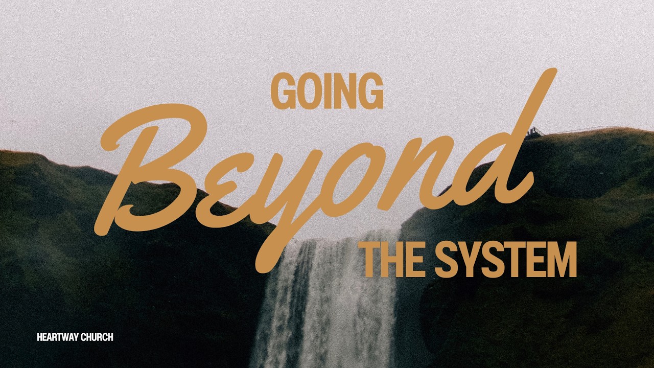 Going Beyond the System | Danny Prada