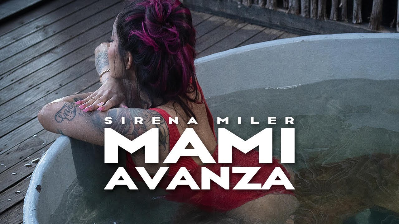 Sirena Miler - Mami Avanza (Official Video)