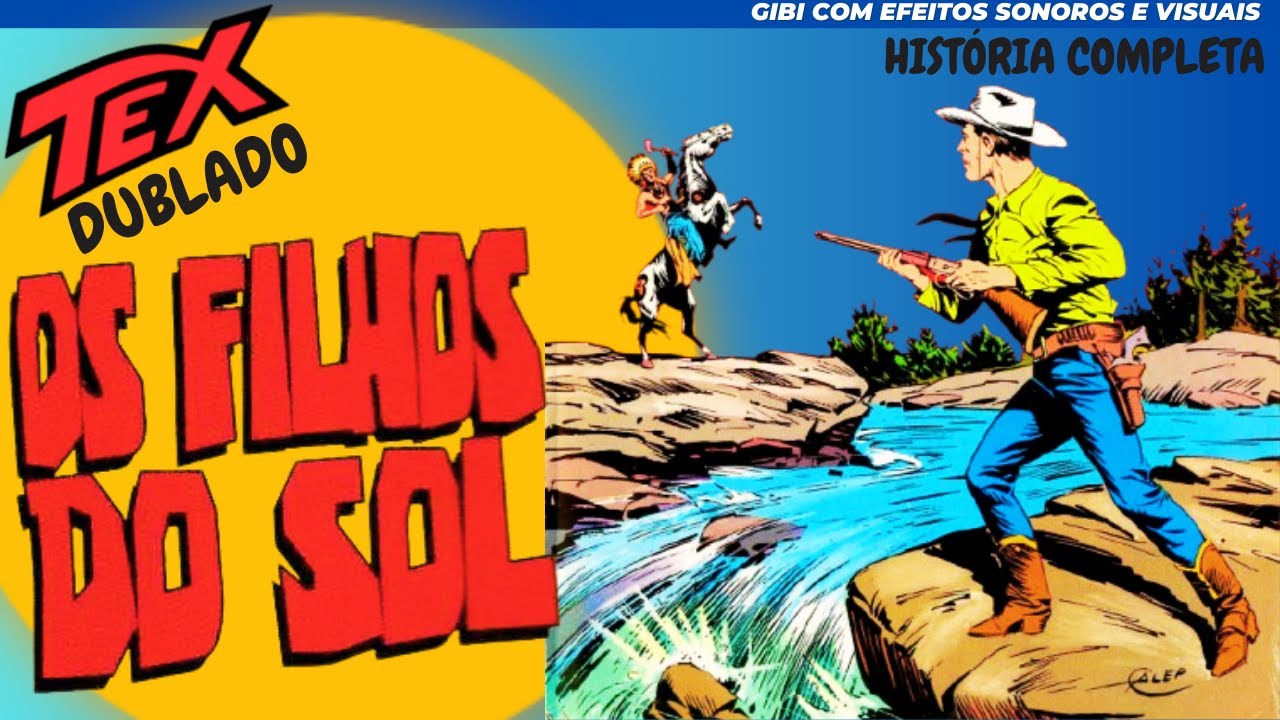 Tex Willer | 💥 Os Filhos do Sol  🟡 | Nova Aventura Tex e Jack Tigre | Gibi Narrado e Dublado