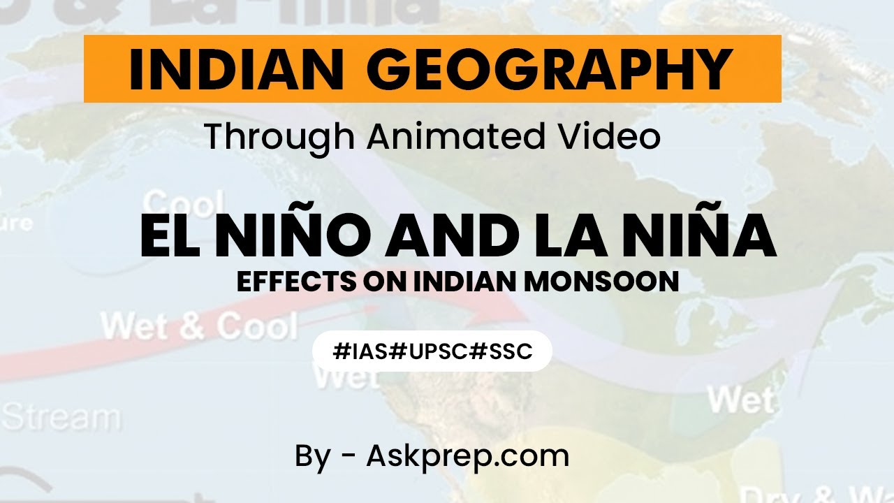 El Niño & La Niña Impact on Indian Monsoon Explained 🌧️ | AskPrep IAS