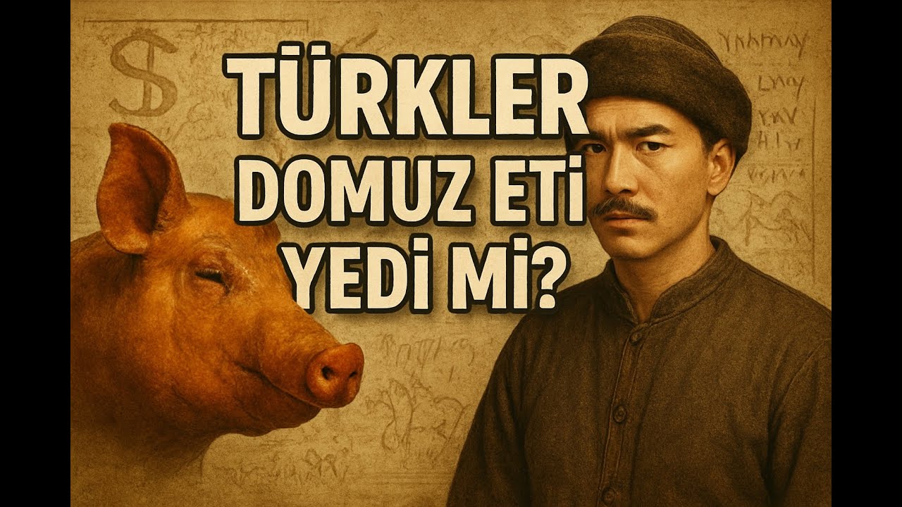 Türkler Domuz Eti Yedi Mi?