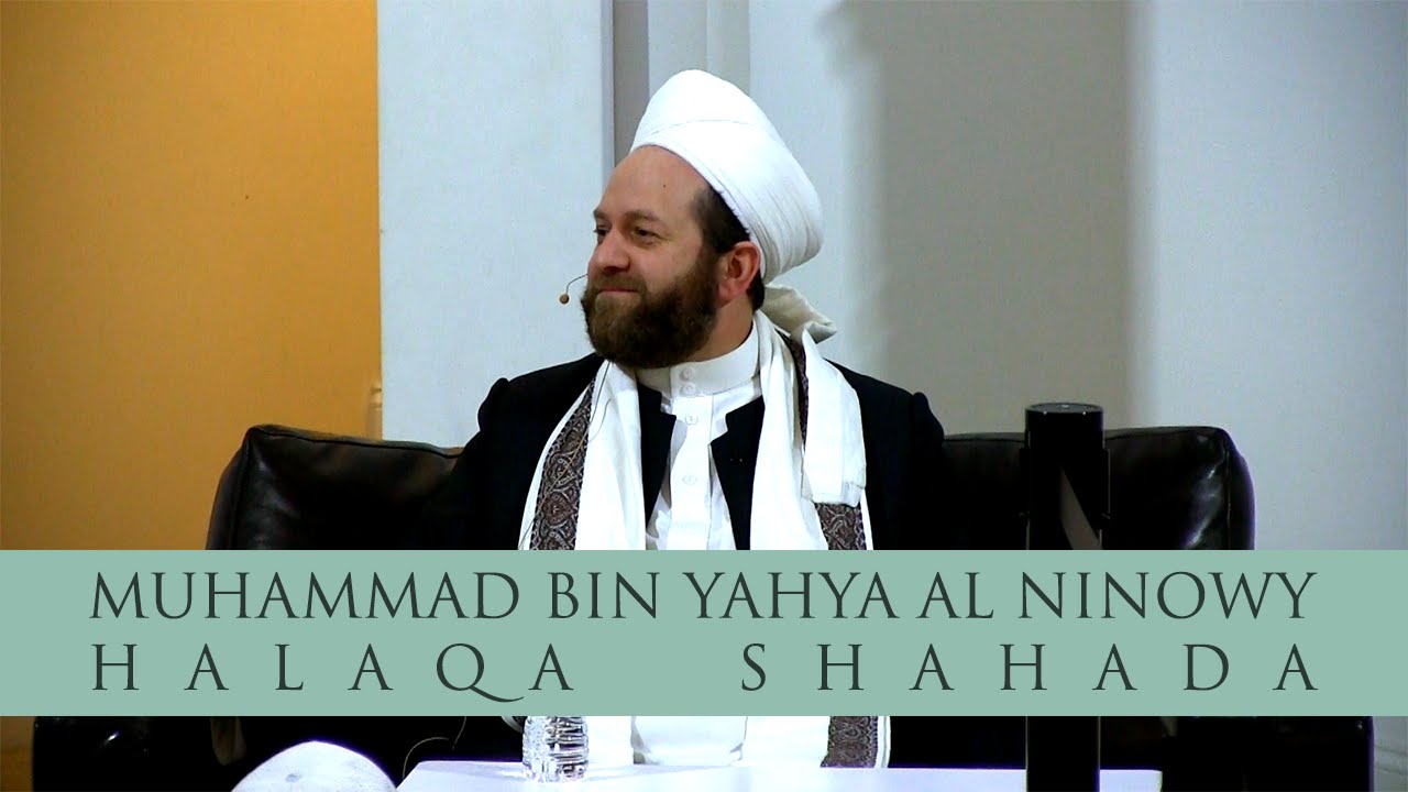 Muhammad Bin Yahya al Ninowy - Shahada