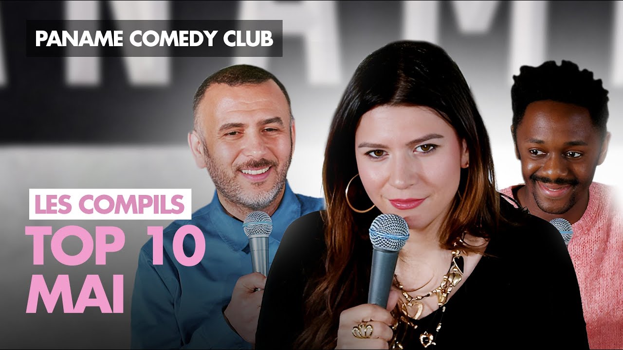 Paname Comedy Club - Top 10 de Mai