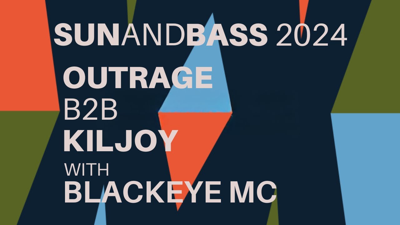 Kiljoy & Outrage B2B with Blackeye MC - Sun and Bass 2024 - Ambra Night - Sep 13th 2024