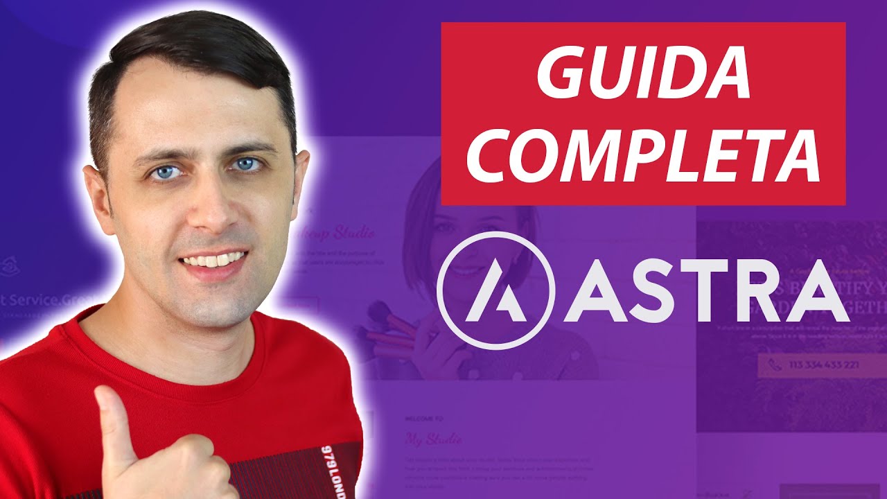 Guida completa al tema ASTRA per WordPress (Tema Gratuito)