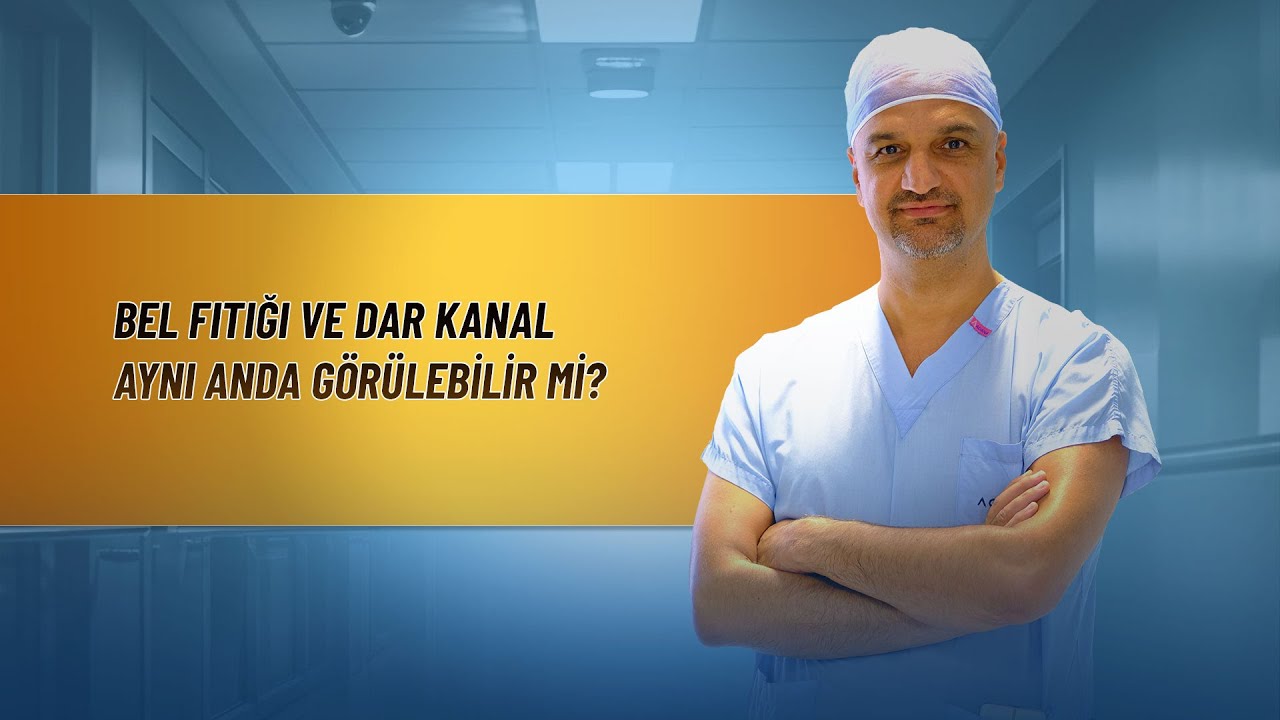 Bel Fıtığı ve Dar Kanal Aynı Anda Görülebilir mi?