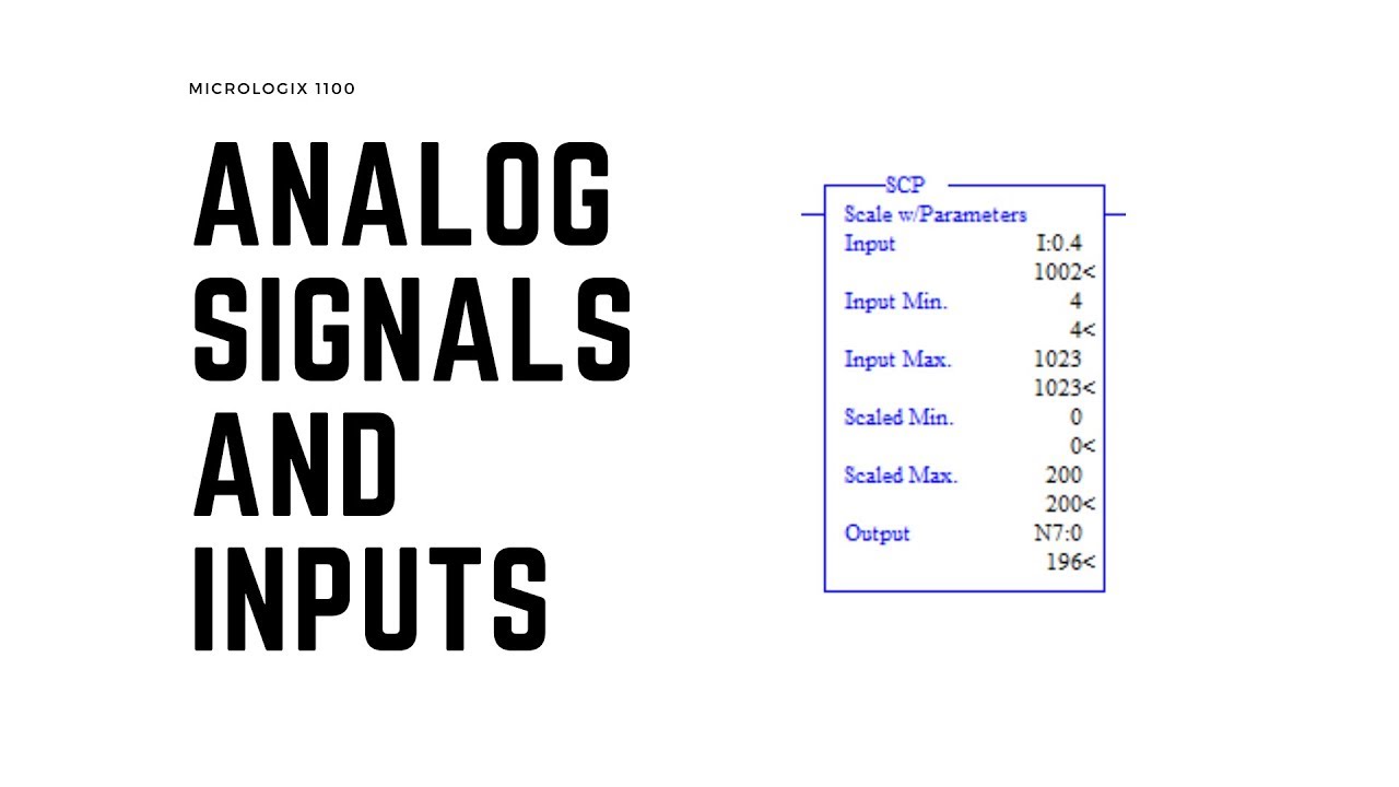 Micrologix 1100 - ANALOG SIGNALS and INPUTS