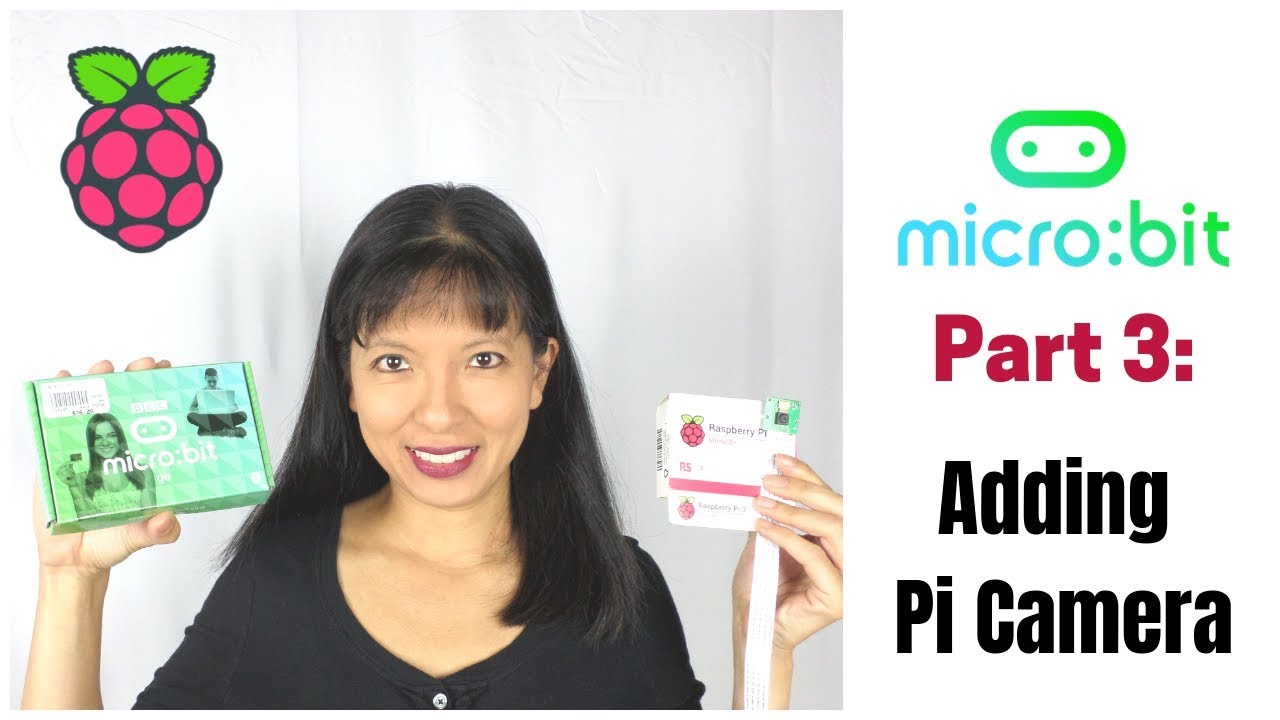 MicroBit Part 3: Selfies with Raspberry Pi Camera