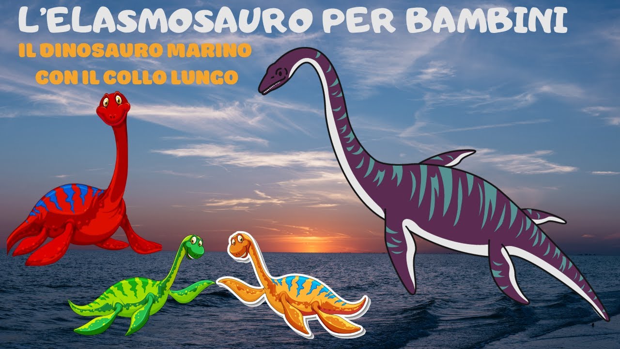 L' Elasmosauro per bambini, il dinosauro marino con il collo lungo