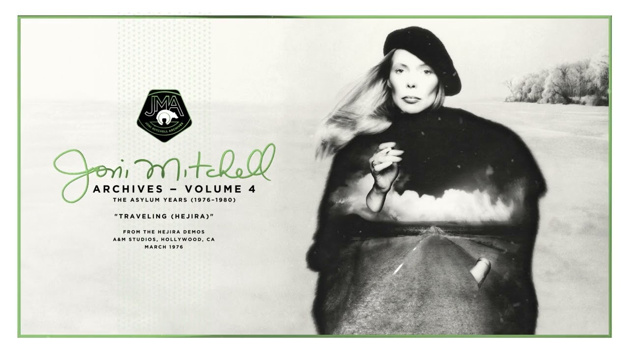 Joni Mitchell - Traveling (Hejira) (Official Audio)