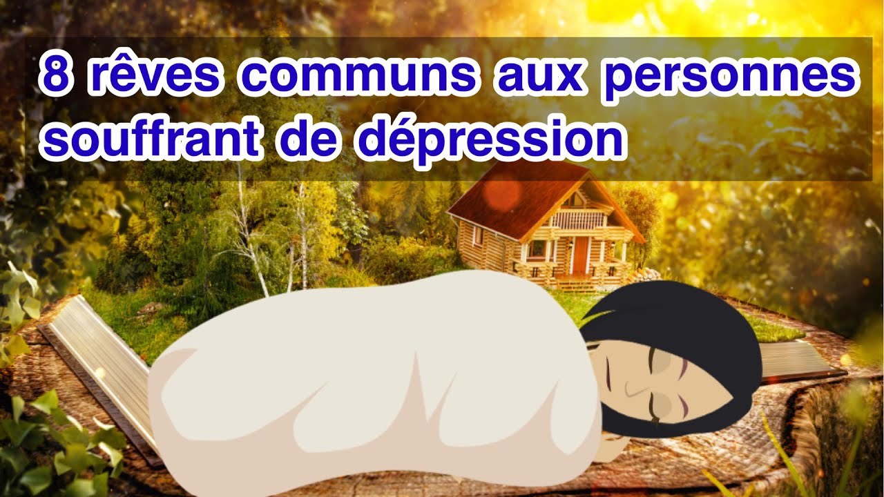 8 rêves communs aux personnes souffrant de dépression