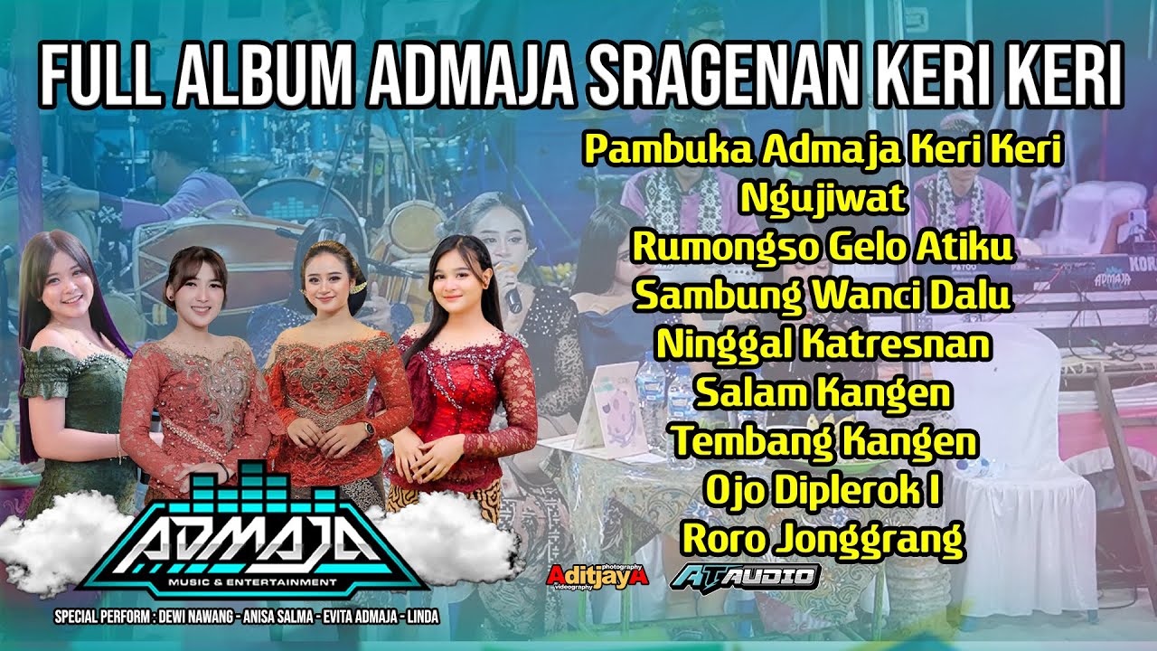 FUll Album Sragenan Admaja Music Keri Keri - AT audio_pro - Aditjaya Pictures