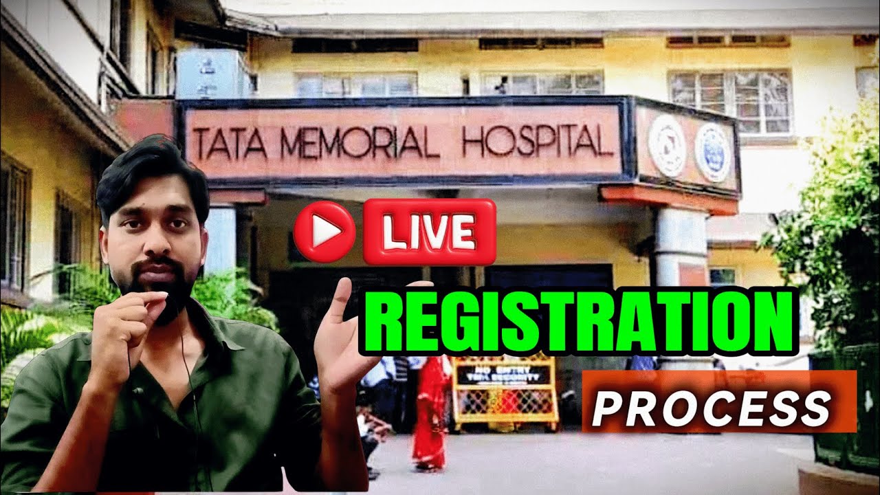 TATA Memorial Cancer Hospital Mumbai - Registration Process Live