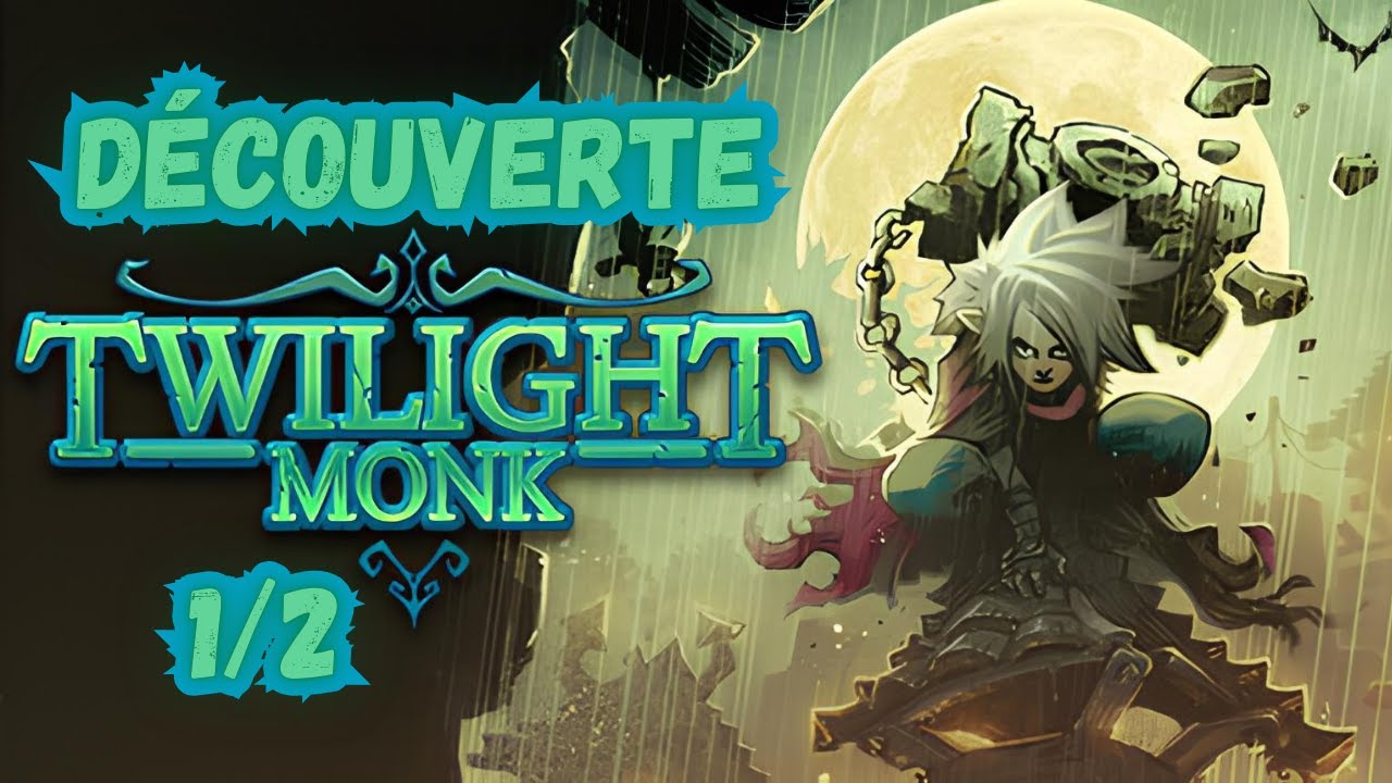 Découverte Twilight Monk Demo chapitre 1